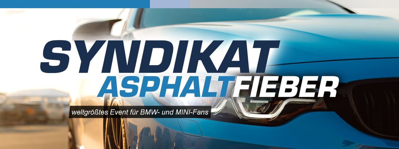 BMW Syndikat Asphaltfieber